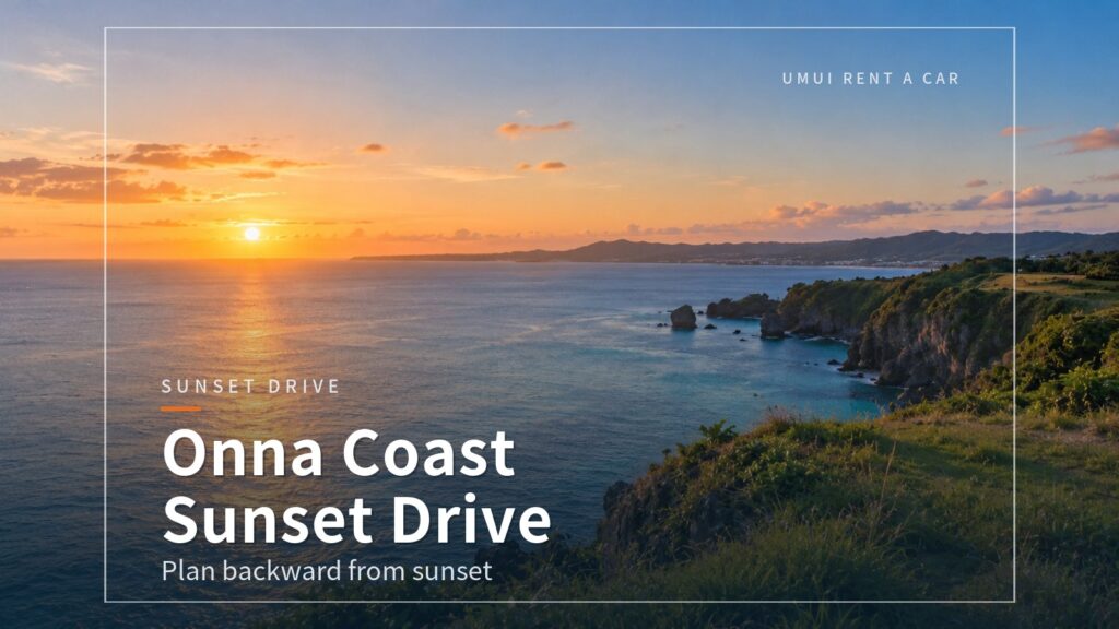Manzamo and the Onna Coast: A Sunset Drive Along Route 58