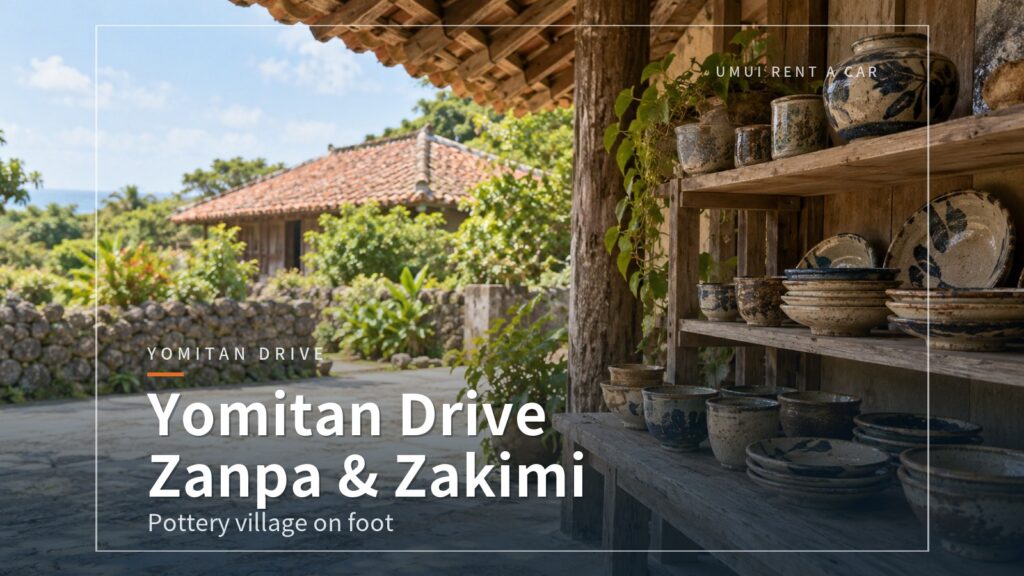 Yomitan Village Drive: Cape Zanpa, Yachimun no Sato and Zakimi Castle Ruins