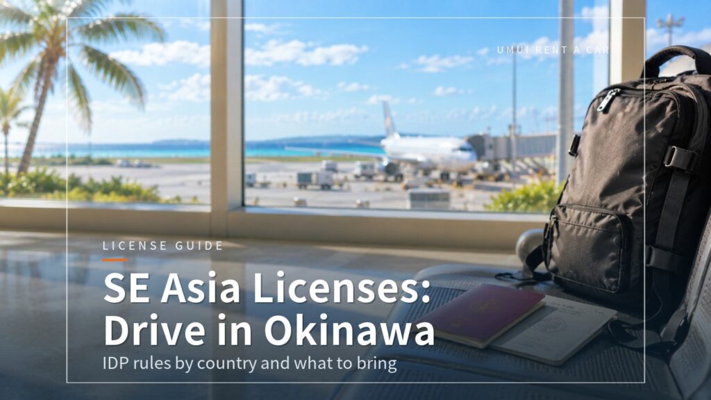 Driving in Okinawa with a Southeast Asian License (Thailand, Philippines, Singapore and More)